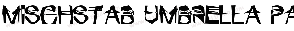 Mischstab Umbrella Patina字体转换